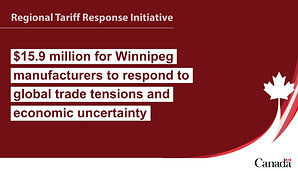 Federal investment helps defend Winnipeg's advanced manufacturing sector against U.S. tariffs